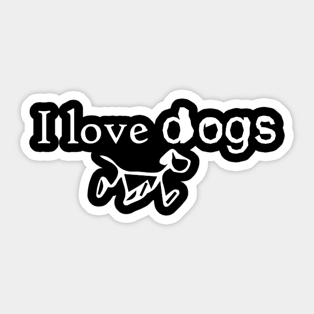 I Love Dogs, Gift for Dad, Papa Gift, Dad Gift, Gift for Papa, Daddy Gift, Dad Birthday Gift, Papa Birthday Gift Sticker by CoApparel